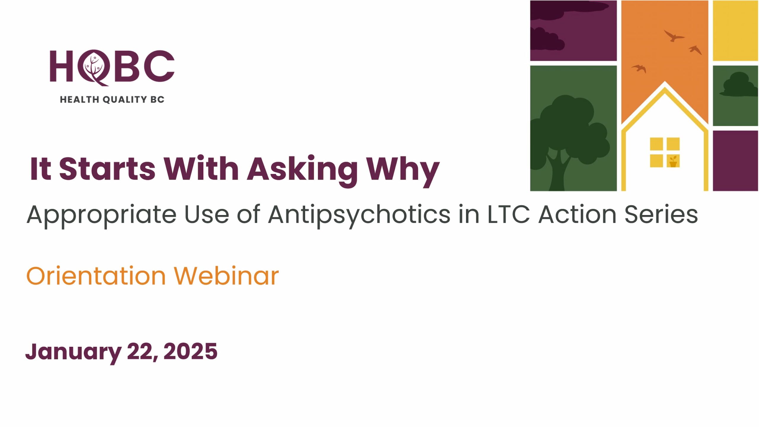 Aproppriate Use of Antipsychotics in Long Term Care Action Series Orientation Webinar Thumbnail