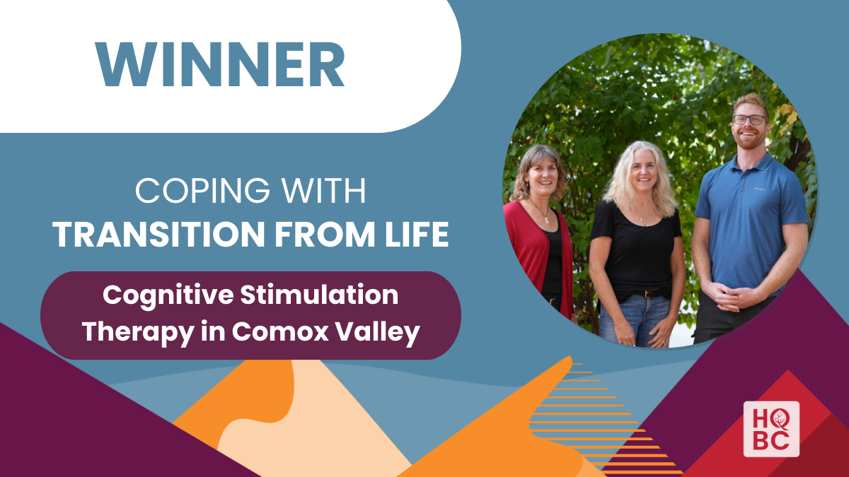 Coping with Transition from Life - Winner - Cognitive Stimulation Therapy in Comox Valley