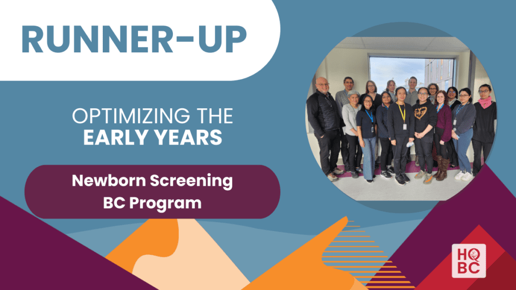 Optimizing the Early Years - Runner Up - Newborn Screening BC Program