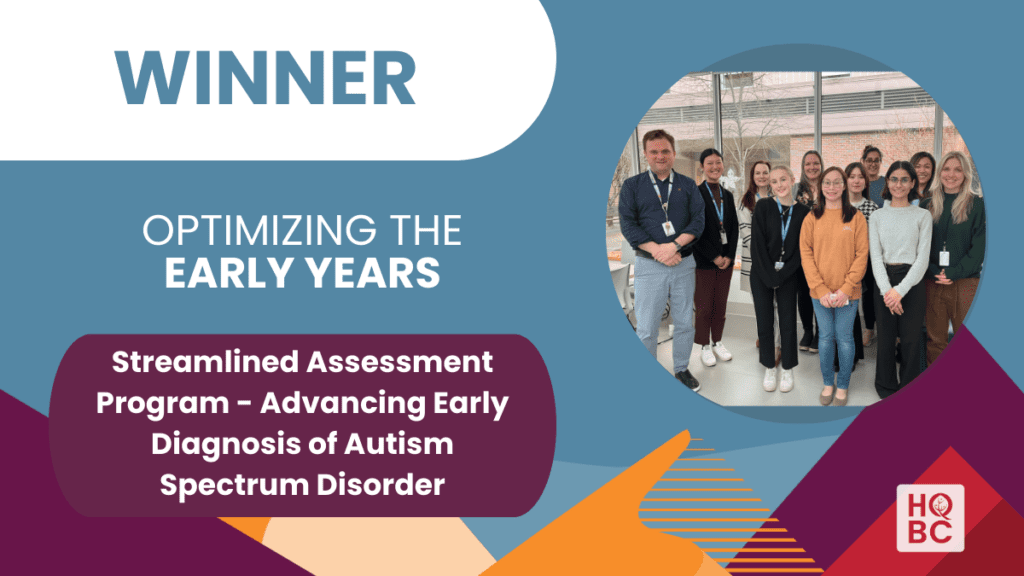 Optimizing the Early Years - Winner - BC Autism Assessment Network
